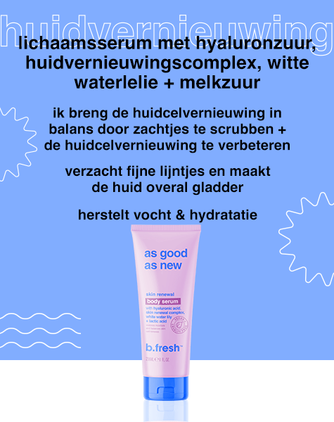 as good as new... huidvernieuwend lichaamsserum