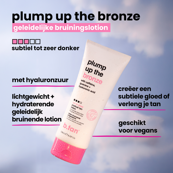 plump up the bronze geleidelijke bruiningslotion