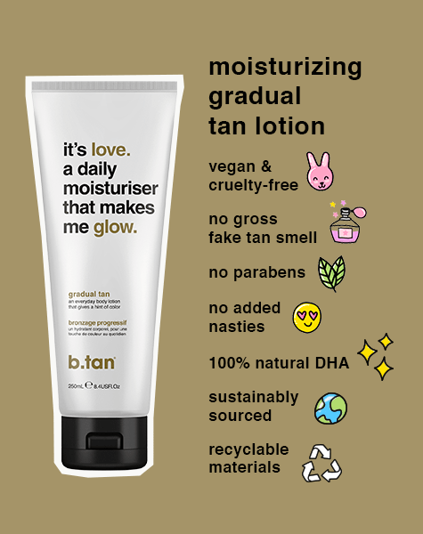 it's love. a daily moisturiser that makes me glow... geleidelijke zelfbruiningslotion